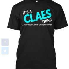 It s a CLAES Thing-Tee Teespring