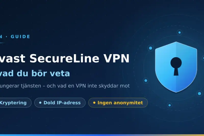 Avast SecureLine VPN – vad du bör veta
